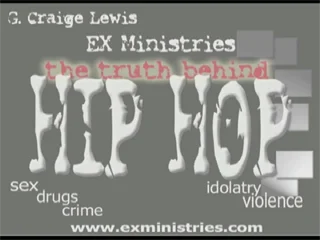 Ex Ministries - The Truth Behind Hip Hop 1
