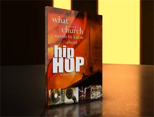 What Every Church Needs To Know About Hip-hop:  Combo Digital/DVD Pack
